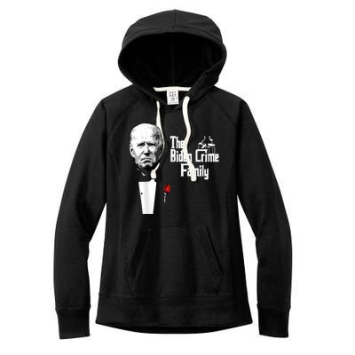 Funny The Biden Crime Family Anti Biden Liberals Democrats Women's Fleece Hoodie