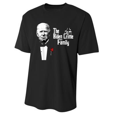 Funny The Biden Crime Family Anti Biden Liberals Democrats Performance Sprint T-Shirt