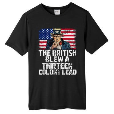 Funny The British Blew A Thirteen Colony Lead Tall Fusion ChromaSoft Performance T-Shirt