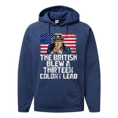 Funny The British Blew A Thirteen Colony Lead Performance Fleece Hoodie