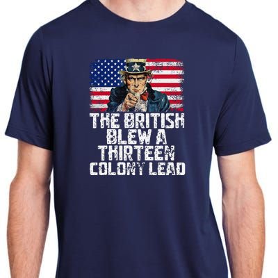 Funny The British Blew A Thirteen Colony Lead Adult ChromaSoft Performance T-Shirt