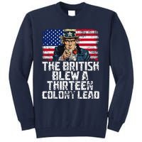 Funny The British Blew A Thirteen Colony Lead Tall Sweatshirt