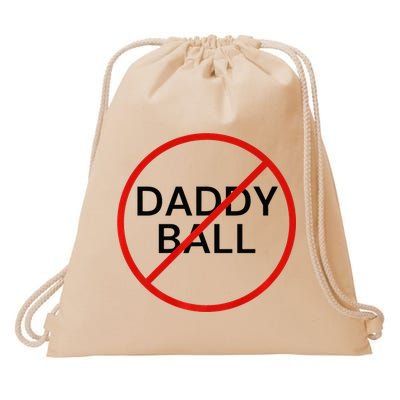 Funny Travel Baseball  No Daddy Ball Drawstring Bag