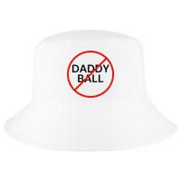 Funny Travel Baseball  No Daddy Ball Cool Comfort Performance Bucket Hat
