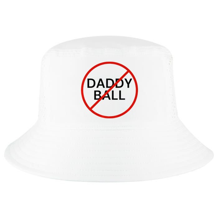 Funny Travel Baseball  No Daddy Ball Cool Comfort Performance Bucket Hat