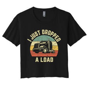 Funny Trucker Big Rig Semi Trailer Truck Driver Gift Women's Crop Top Tee