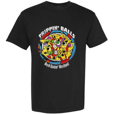 funny Trippin' Balls And Eatin' Nachos! By Yoraytees Garment-Dyed Heavyweight T-Shirt