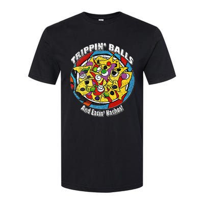 funny Trippin' Balls And Eatin' Nachos! By Yoraytees Softstyle CVC T-Shirt