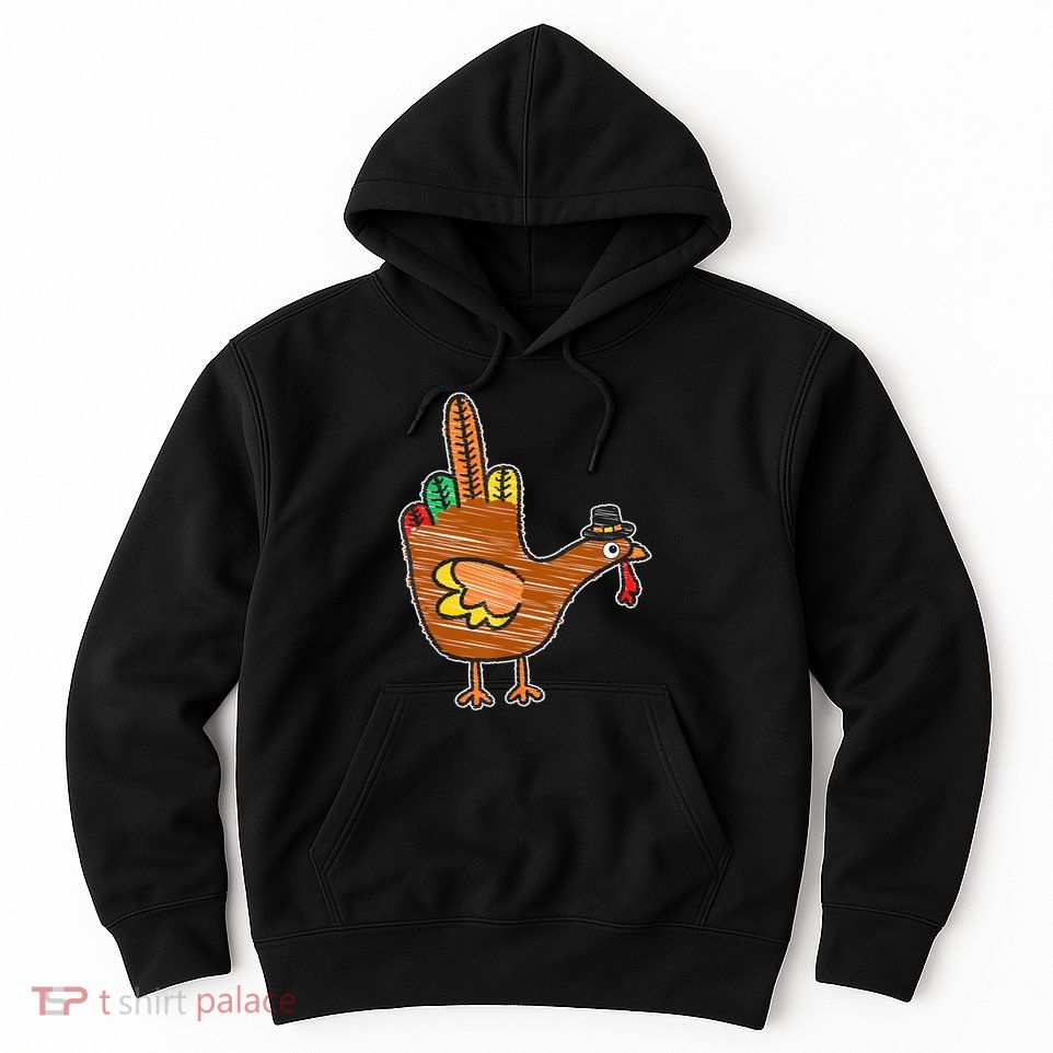 Flipping The Bird Thanksgiving Turkey Funny Drawing Hoodie