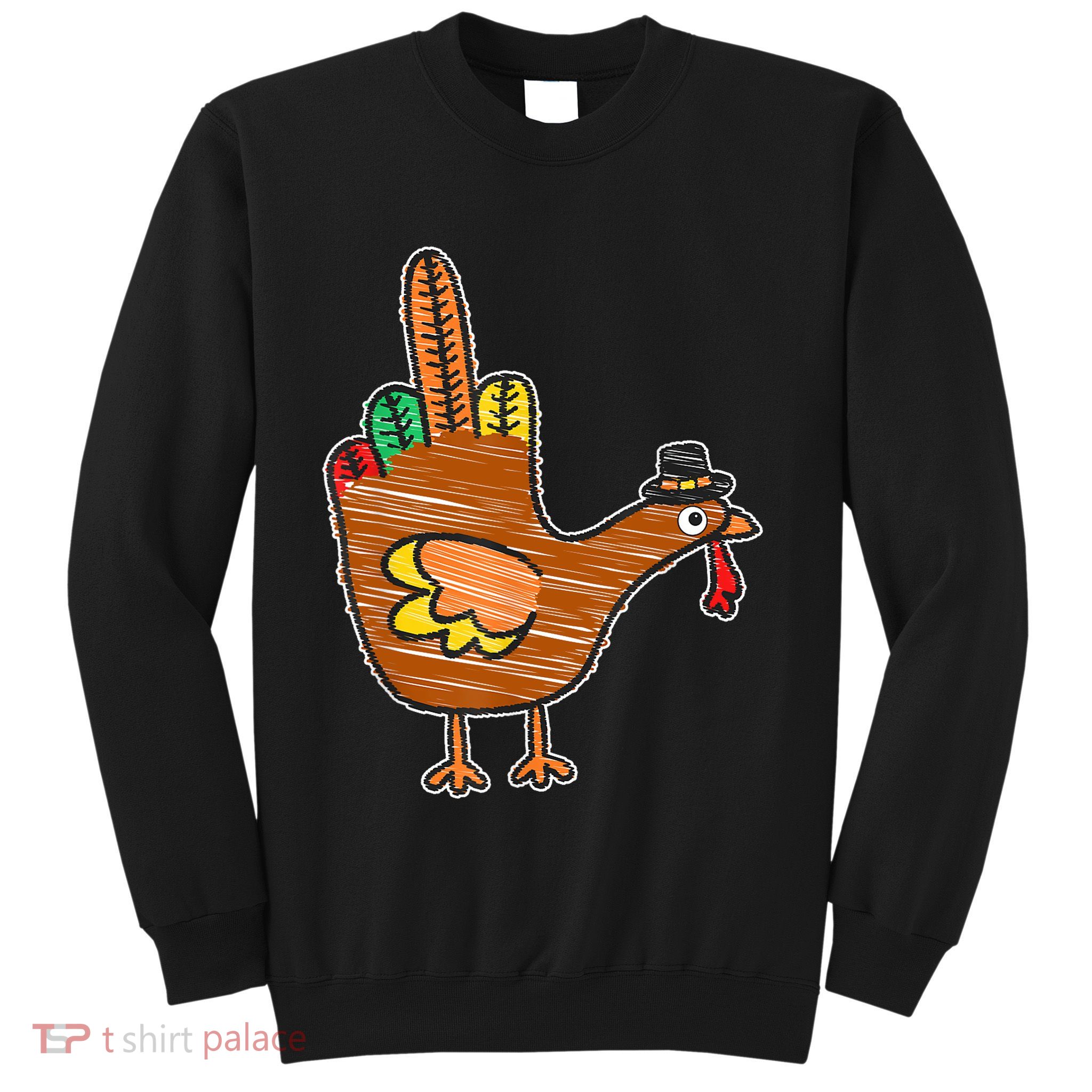 Flipping The Bird Thanksgiving Turkey Funny Drawing Sweatshirt