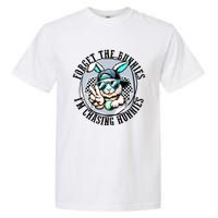 Forget The Bunnies Im Chasing Hunnies Easter Bunny Garment-Dyed Heavyweight T-Shirt