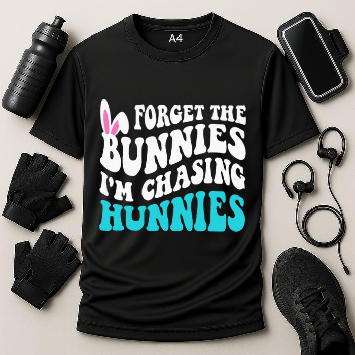Forget The Bunnies IM Chasing Hunnies Cooling Performance Crew T-Shirt