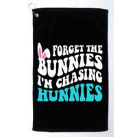 Forget The Bunnies IM Chasing Hunnies Golf Towel