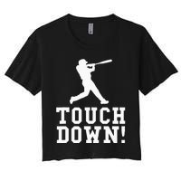 Funny Touchdown Baseball Football Sports Gift Women's Crop Top Tee