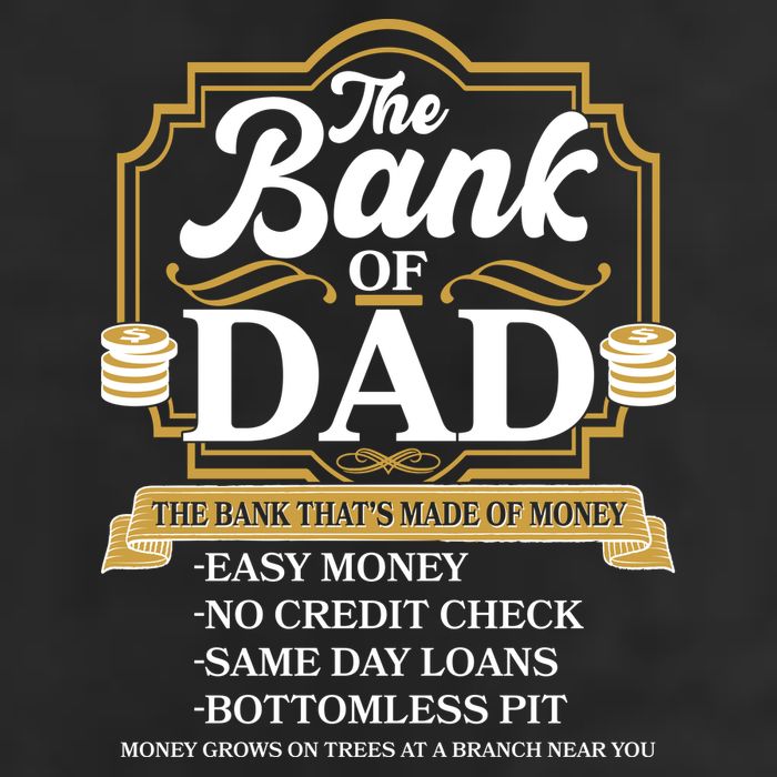 Funny The Bank Of Dad The Bank That's Made Of Money Cool Comfort Performance Bucket Hat