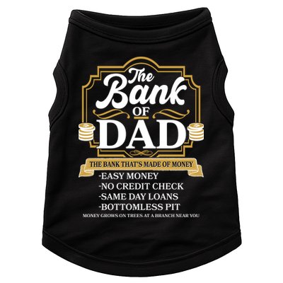 Funny The Bank Of Dad The Bank That's Made Of Money Doggie Tank