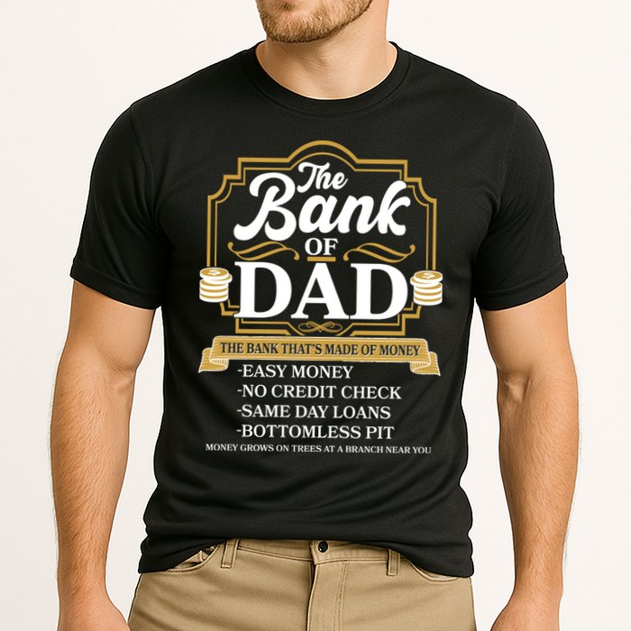 Funny The Bank Of Dad The Bank That's Made Of Money Cooling Performance Crew T-Shirt