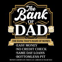 Funny The Bank Of Dad The Bank That's Made Of Money Drawstring Bag