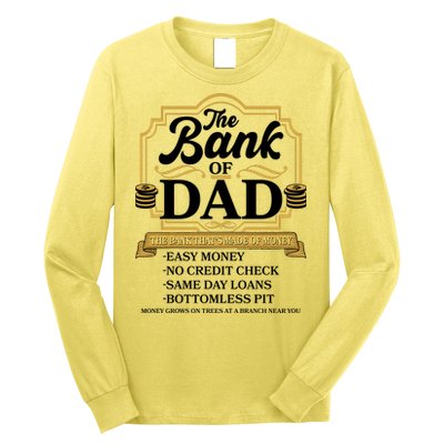 Funny The Bank Of Dad The Bank That's Made Of Money Long Sleeve Shirt