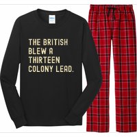 Funny The British Blew A Thirteen Colony Lead Long Sleeve Pajama Set