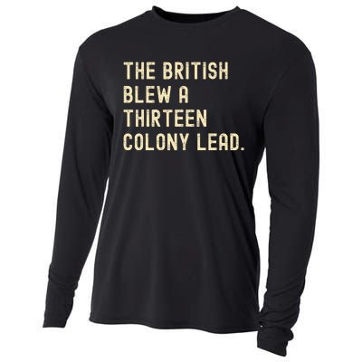 Funny The British Blew A Thirteen Colony Lead Cooling Performance Long Sleeve Crew