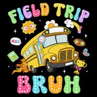 Field Trip Bruh Happy Field Day 2025 Let The Games Begin Sustainable Bucket Hat