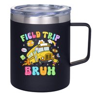 Field Trip Bruh Happy Field Day 2025 Let The Games Begin 12oz Stainless Steel Coffee Mug