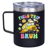 Field Trip Bruh Happy Field Day 2025 Let The Games Begin 12oz Stainless Steel Coffee Mug