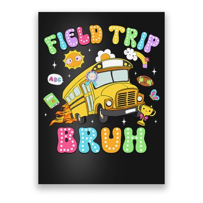 Field Trip Bruh Happy Field Day 2025 Let The Games Begin Poster