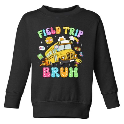 Field Trip Bruh Happy Field Day 2025 Let The Games Begin Toddler Sweatshirt