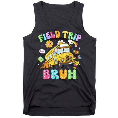 Field Trip Bruh Happy Field Day 2025 Let The Games Begin Tank Top