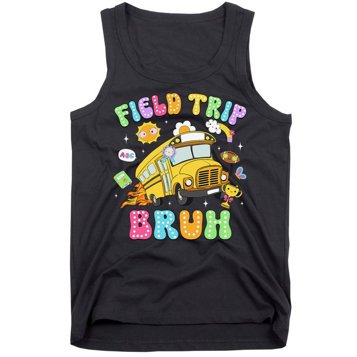 Field Trip Bruh Happy Field Day 2025 Let The Games Begin Tank Top