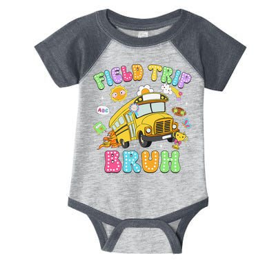 Field Trip Bruh Happy Field Day 2025 Let The Games Begin Infant Baby Jersey Bodysuit