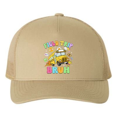 Field Trip Bruh Happy Field Day 2025 Let The Games Begin Yupoong Adult 5-Panel Trucker Hat