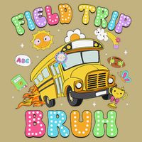 Field Trip Bruh Happy Field Day 2025 Let The Games Begin Magnet