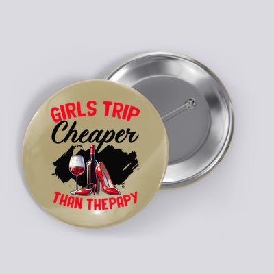 Funny Trip Bachelorette Wine Party Weekend Squad Button