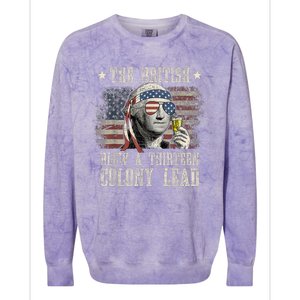 Funny The British Blew A 13 Colony Lead 4th Of July Us Flag Colorblast Crewneck Sweatshirt