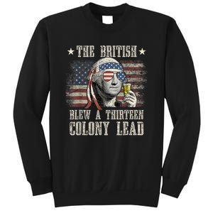 Funny The British Blew A 13 Colony Lead 4th Of July Us Flag Sweatshirt