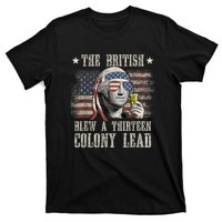 Funny The British Blew A 13 Colony Lead 4th Of July Us Flag T-Shirt