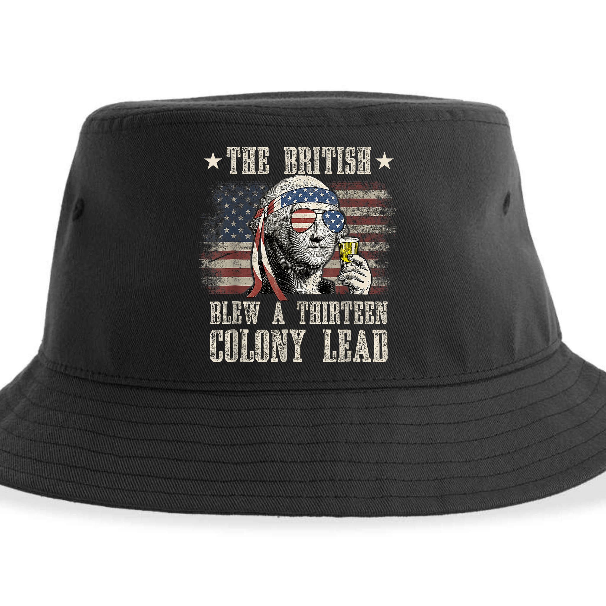 Funny The British Blew A 13 Colony Lead 4th Of July Us Flag Sustainable Bucket Hat