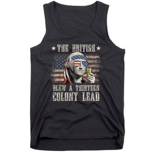 Funny The British Blew A 13 Colony Lead 4th Of July Us Flag Tank Top