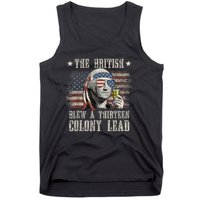 Funny The British Blew A 13 Colony Lead 4th Of July Us Flag Tank Top