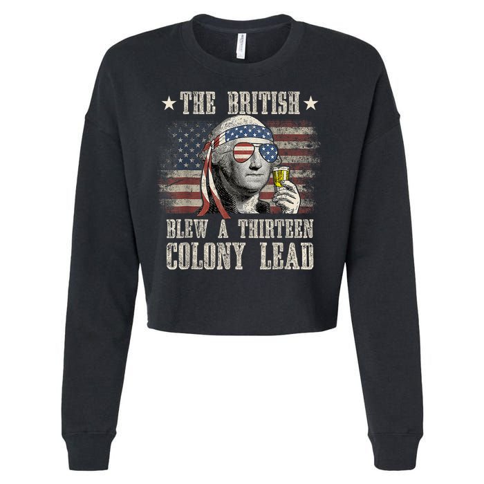 Funny The British Blew A 13 Colony Lead 4th Of July Us Flag Cropped Pullover Crew