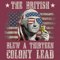 Funny The British Blew A 13 Colony Lead 4th Of July Us Flag 16oz Travel Tumbler