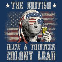 Funny The British Blew A 13 Colony Lead 4th Of July Us Flag Infant Baby Jersey Bodysuit