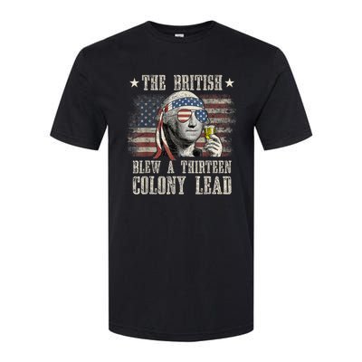 Funny The British Blew A 13 Colony Lead 4th Of July Us Flag Softstyle® CVC T-Shirt