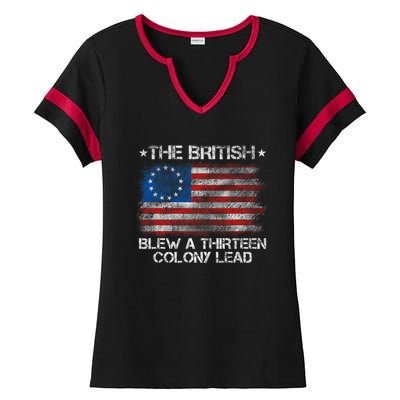 Funny The British Blew A 13 Colony Lead 4th Of July Ladies Halftime Notch Neck Tee