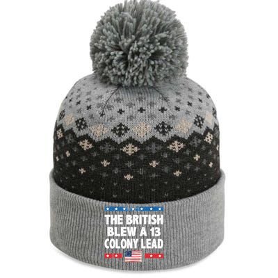 Funny The British Blew A Thirteen Colony Lead 4th Of July The Baniff Cuffed Pom Beanie