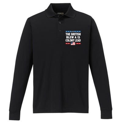 Funny The British Blew A Thirteen Colony Lead 4th Of July Performance Long Sleeve Polo