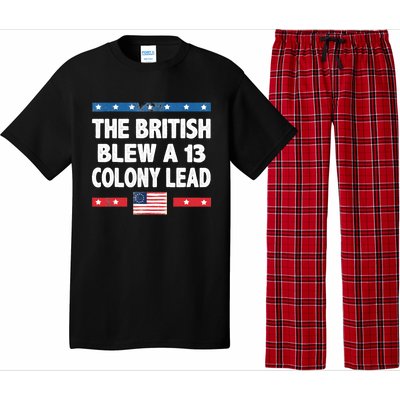 Funny The British Blew A Thirteen Colony Lead 4th Of July Pajama Set